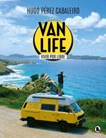   Vanlife. Vivir por libre
