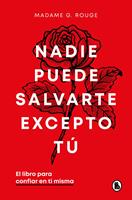   Nadie puede salvarte excepto t&uacute;