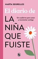El diario de la niña que fuiste