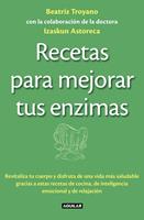 Recetas para mejorar tus enzimas