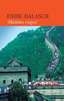   ¡Malditos viajes!
