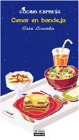   Cenar en bandeja (Cocina Express)