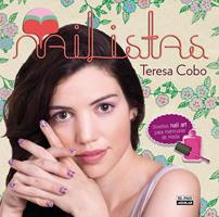   Nailistas. Diseños 'nail art'para manicuras de moda