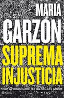   Suprema injusticia