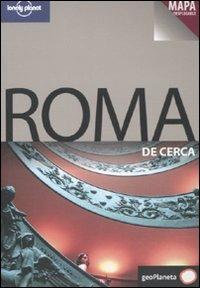 Roma. Con pianta. Ediz. spagnola - Cristian Bonetto - Libro Lonely Planet 2011, De cerca | Libraccio.it