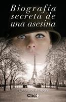   Biografía secreta de una asesina