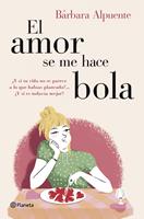   El amor se me hace bola