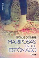 Mariposas en tu estómago (Segunda entrega)