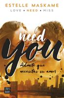   You 2. Need you