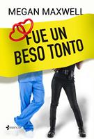   Fue un beso tonto