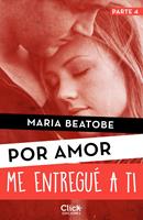   Me entregué a ti