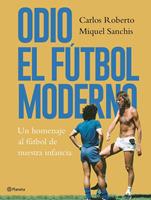   Odio el fútbol moderno