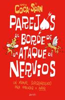   Parejas al borde de un ataque de nervios