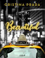   From New York. Beautiful (Serie From New York, 1)