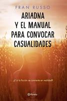   Ariadna y el manual para convocar casualidades