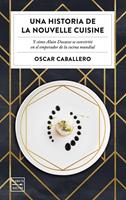   Una historia de la Nouvelle Cuisine
