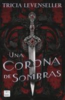   Una corona de sombras