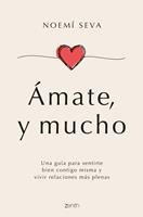   Ámate, y mucho