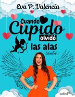   Cuando cupido olvidó las alas: 1 (Celestial)