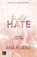   Twisted 3. Twisted Hate