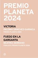   Pack Premio Planeta 2024 (Victoria + Fuego en la garganta)