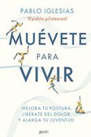   Muévete para vivir