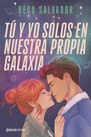 Tú y yo solos en nuestra propia galaxia