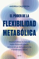   El poder de la flexibilidad metab&oacute;lica