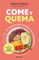   Come y quema