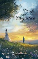   Pride and prejudice