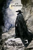   The Vampyre; A Tale