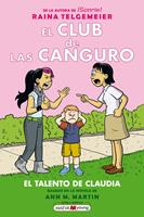 El Club de las Canguro 4: El talento de Claudia