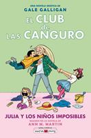 El Club de las Canguro 5: Julia y los niños imposibles