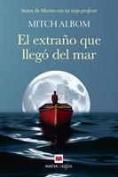 El extraño que llegó del mar
