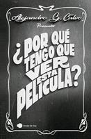   ¿Por qué tengo que ver esta película?