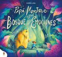   Pap&aacute; Monstruo y el bosque de las emociones
