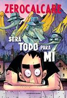   Será todo para mí
