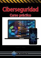 Ciberseguridad. Curso Práctico