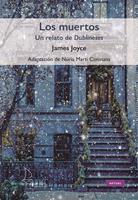 Los muertos. Un relato de Dublineses - Lectura Fácil