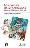   Los c&oacute;mics de superh&eacute;roes en los movimientos sociales