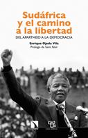   Sud&aacute;frica y el camino a la libertad