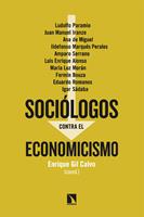   Soci&oacute;logos contra el economicismo