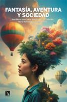   Fantas&iacute;a, aventura y sociedad