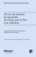 No en mi nombre: la oposición de Gesto por la Paz a la violencia
