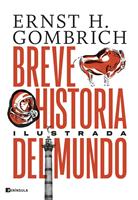   Breve historia del mundo. Edición ilustrada