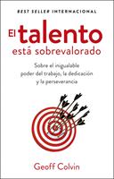   El talento est&aacute; sobrevalorado