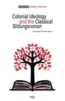 Colonial Ideology and the classical 'Bildungsroman'