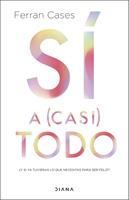   Sí a (casi) todo