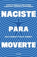   Naciste para moverte