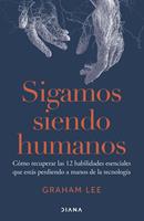   Sigamos siendo humanos